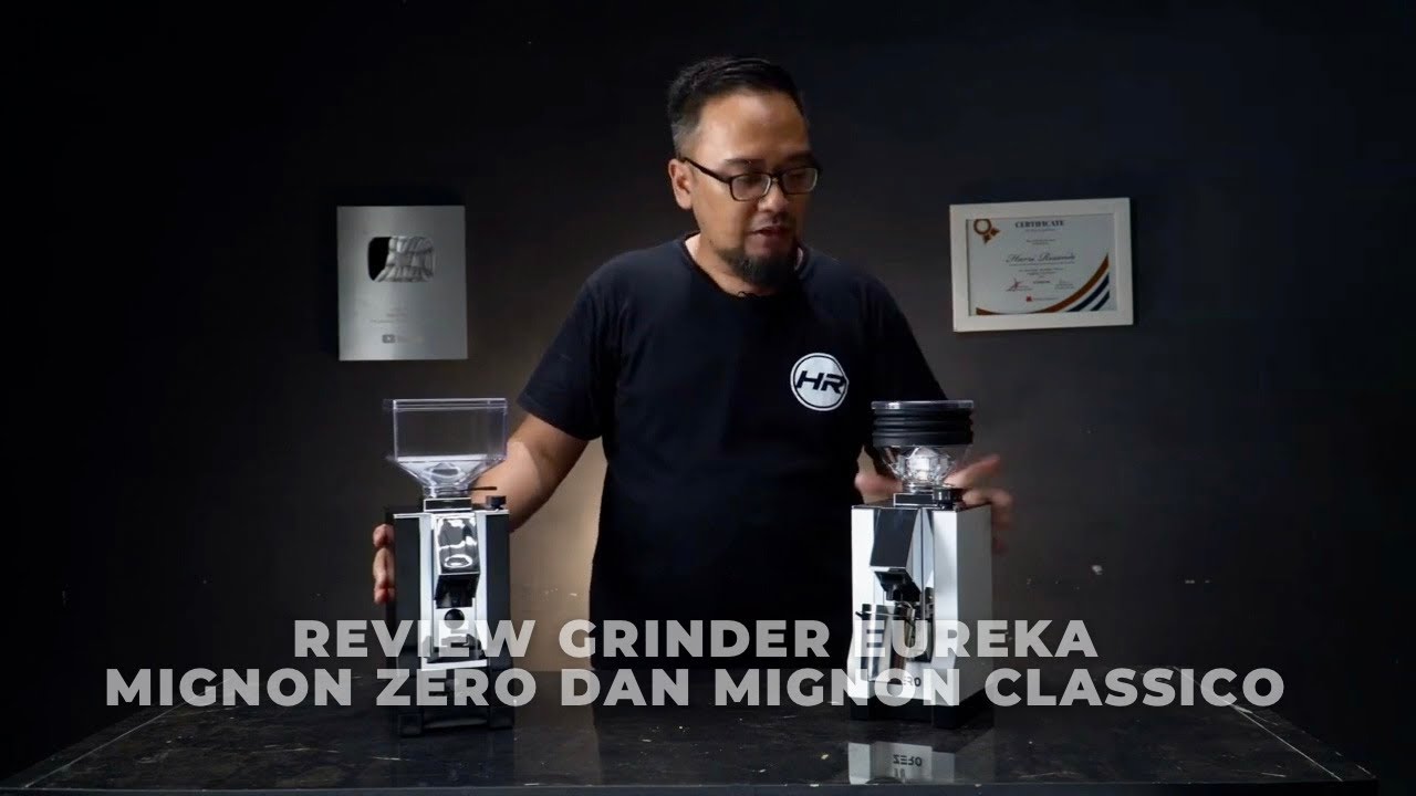 REVIEW 2 GRINDER DARI EUREKA: MIGNON ZERO DAN MIGNON CLASSICO