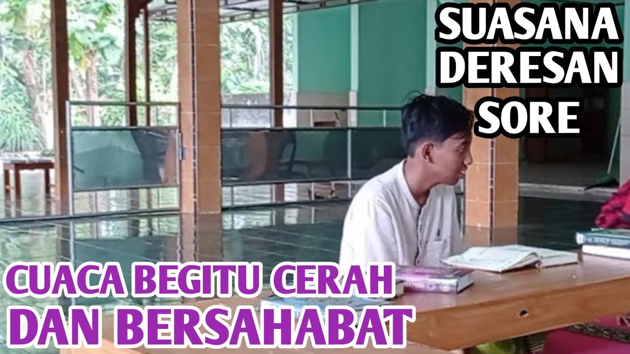 SUASANA DERESAN SORE‼️