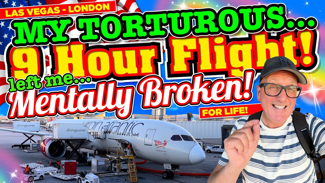 МУЧИТЕЛЬНЫЙ 9-ЧАСОВОЙ ПЕРЕЛЕТ авиакомпанией Virgin Atlantic из Вегаса в Лондон оставил меня ПСИХО...
