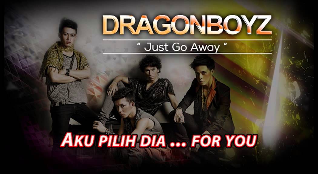 Dragon Boyz Just Go Away