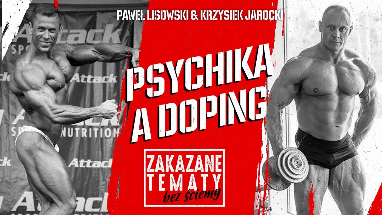 Psychika a doping - skutki uboczne - Krzysiek Jarocki