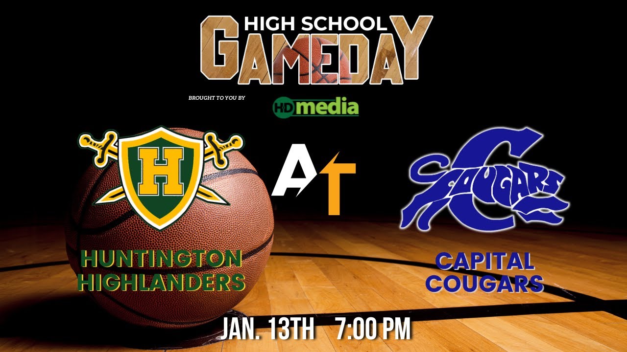 Huntington vs. Capital: Boys High School Basketball on HD Media GameDay