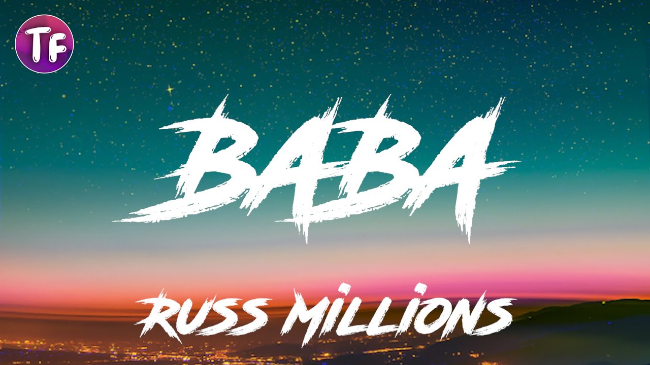 Russ Millions - BABA (Lyrics)