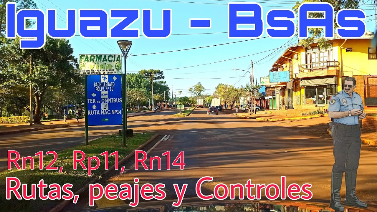 RUTA PASO A PASO Foz do Iguaçu🇧🇷 BRASIL a Buenos Aires🇦🇷 ARGENTINA, Frontera, Peajes y Controles🚓