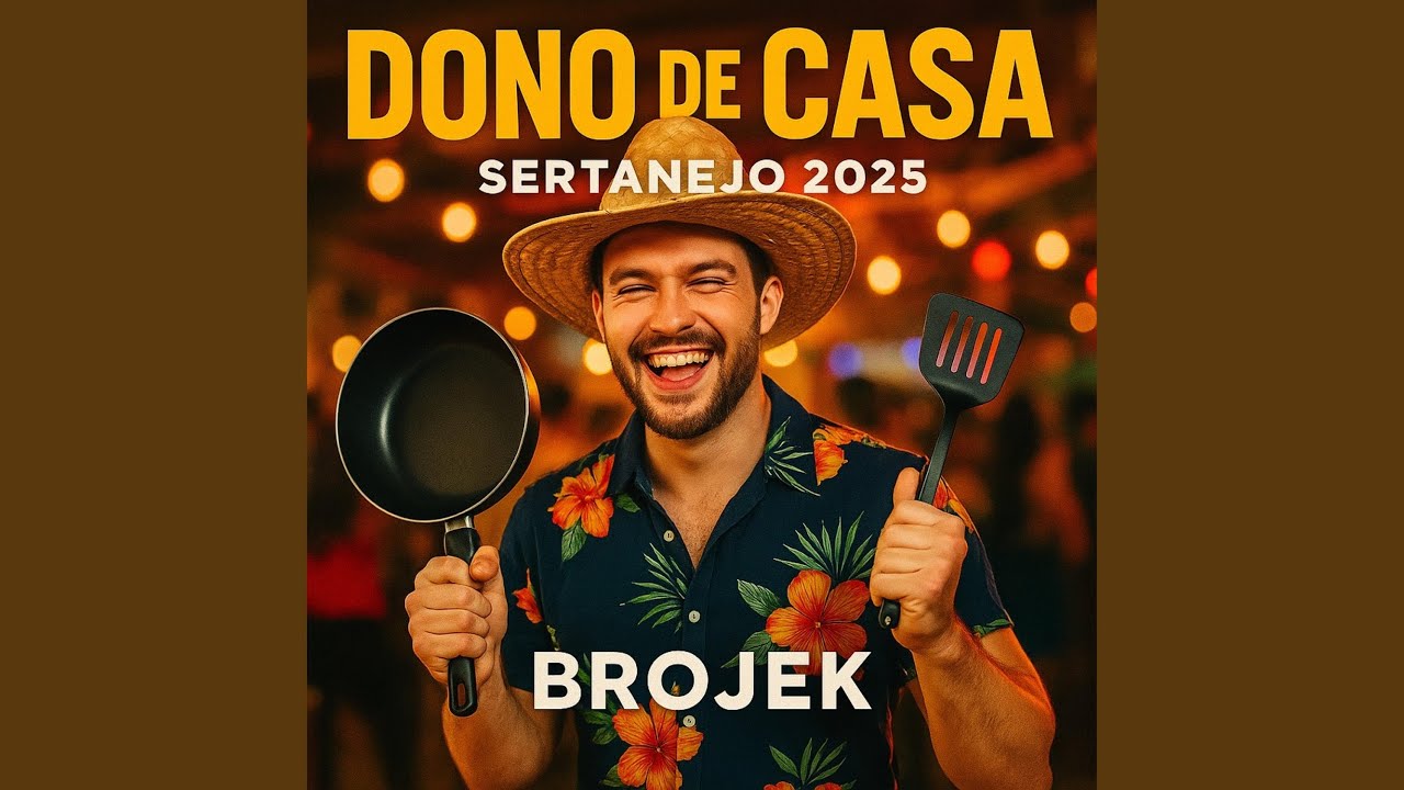 DONO DE CASA SERTANEJO 2025 BROJEK