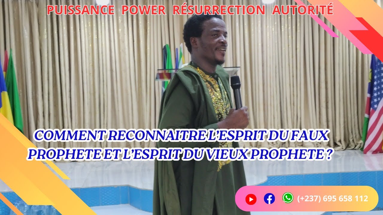 COMMENT RECONNAITRE L’ESPRIT DU FAUX PROPHETE ET L’ESPRIT DU VIEUX PROPHETE