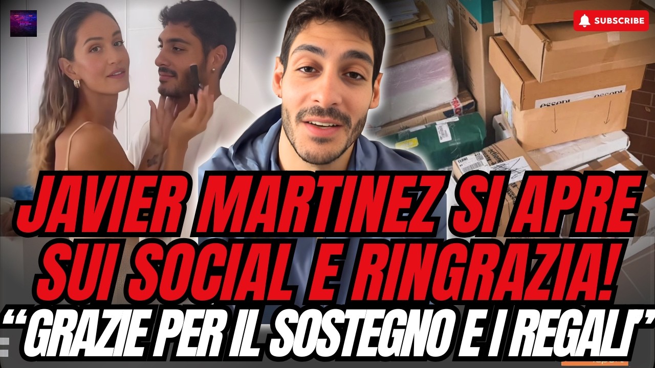 🟥JAVIER MARTINEZ SI APRE SUI SOCIAL E RINGRAZIA!⭕“GRAZIE PER IL SOSTEGNO E I REGALI”🟥