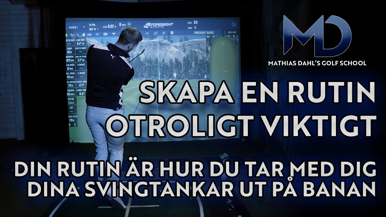 Bygg en rutin! OTROLIGT VIKTIGT för bra golf