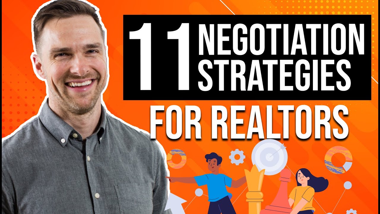 11 BEST Negotiation Strategies for Real Estate Agents