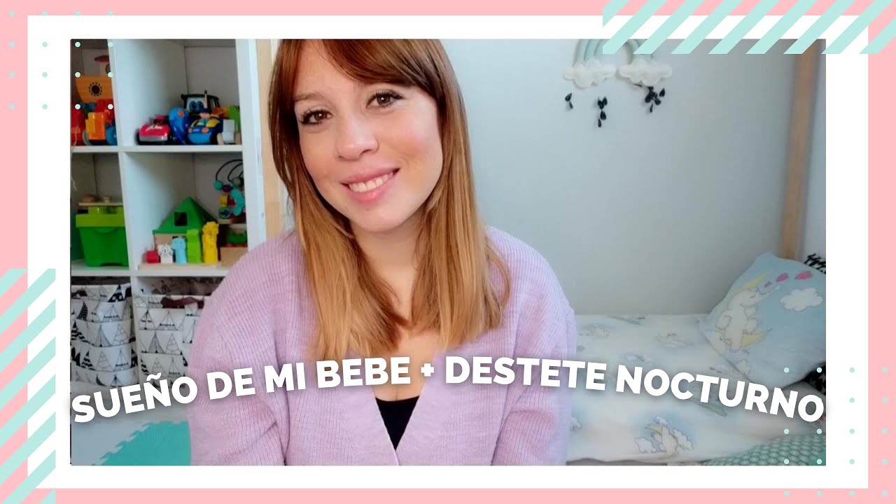 MI BEBÉ DUERME EN SU CUARTO + DESTETE NOCTURNO [NUESTRA EXPERIENCIA]