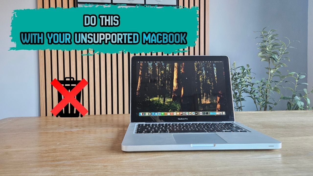 Do Not Throw Away Your Old Unsupported MacBook... Do This Instead!