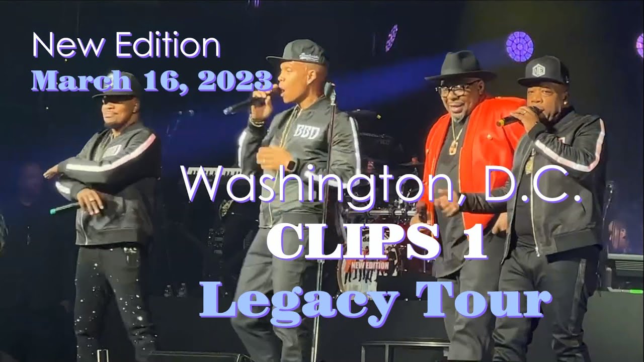 New Edition Legacy Tour 2023 - Capital One Arena - Washington, D.C. - CLIPS  (Part 1) - 3.16.2023