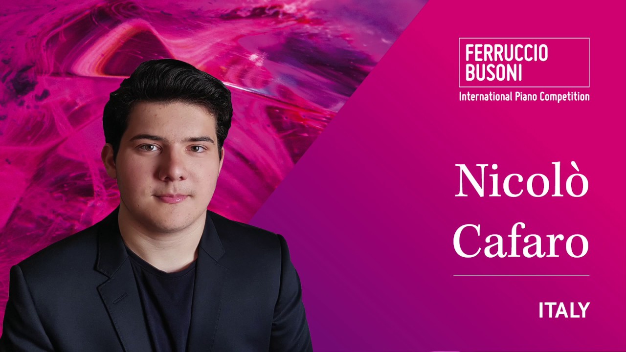 Nicol&ograve; Cafaro - Solo Finals - 2019 Ferruccio Busoni International Piano Competition