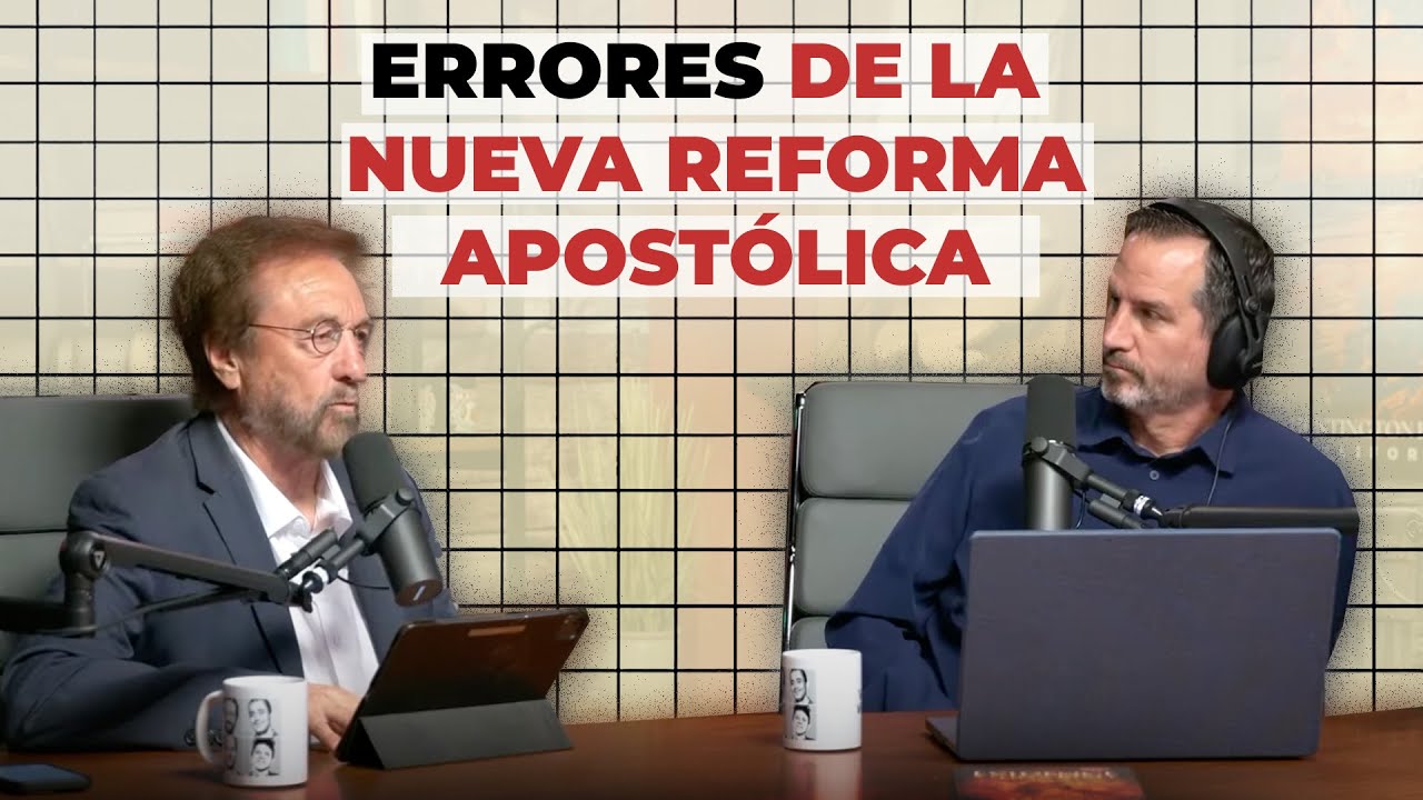Los Errores de la Nueva Reforma Apostólica