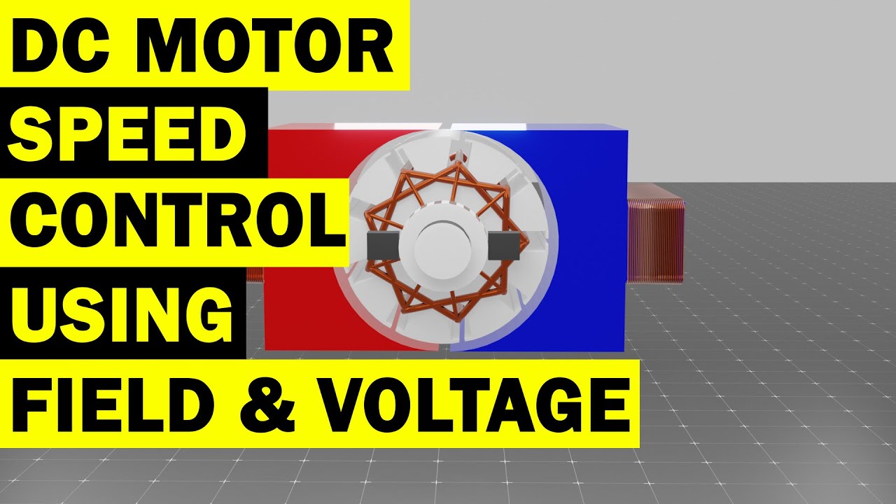 Dc motor Speed Control Using Field & Voltage Method in Hindi , Dc motor , Dc motor speed control