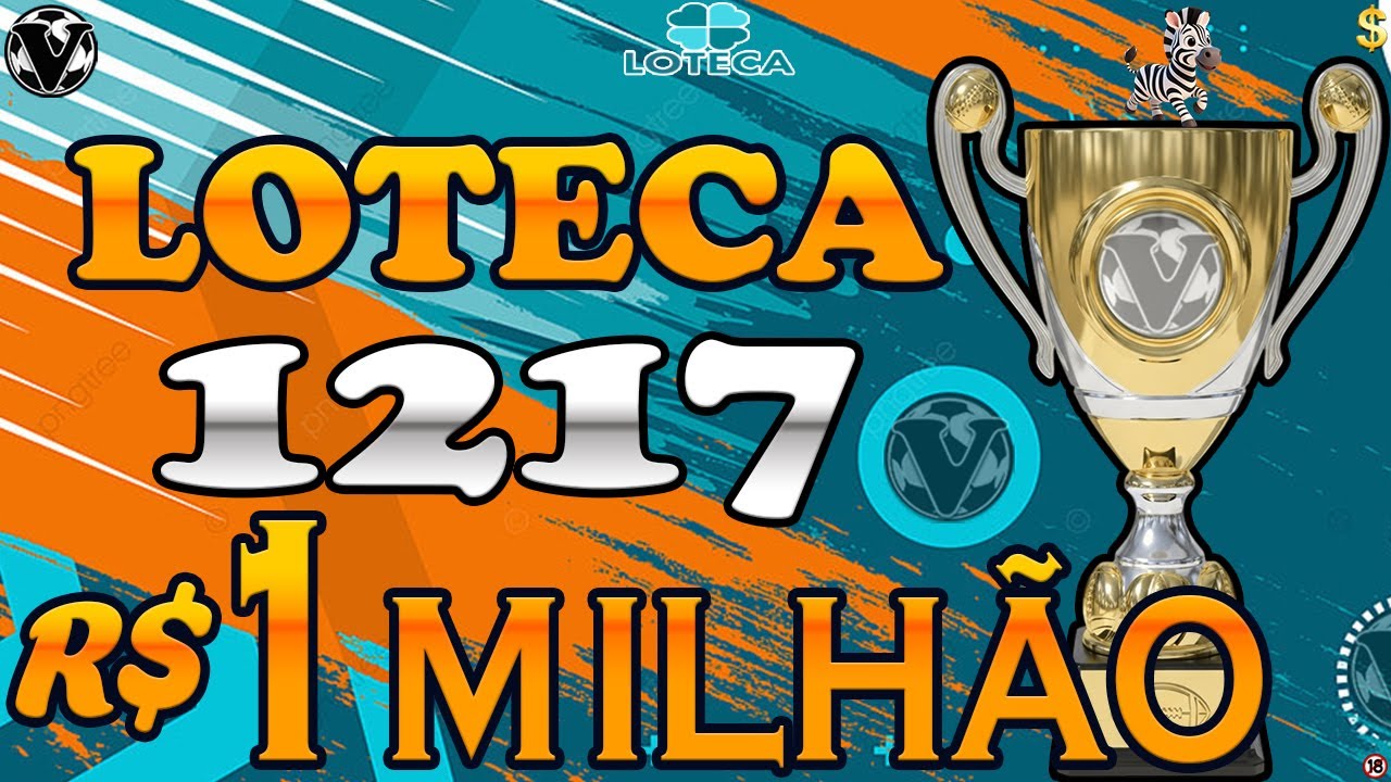 LOTECA 1217 - 1 MILH&Atilde;O DE REAIS EM JOGO NOVAMENTE - AN&Aacute;LISES COMPLETAS DO CONCURSO
