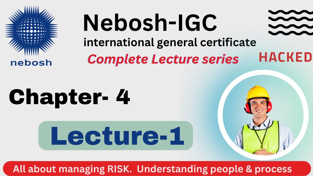 Nebosh Element/Chap 4, Lecture 1 | Monitoring and Measuring | new Syllabus | NEBOSH  complete course
