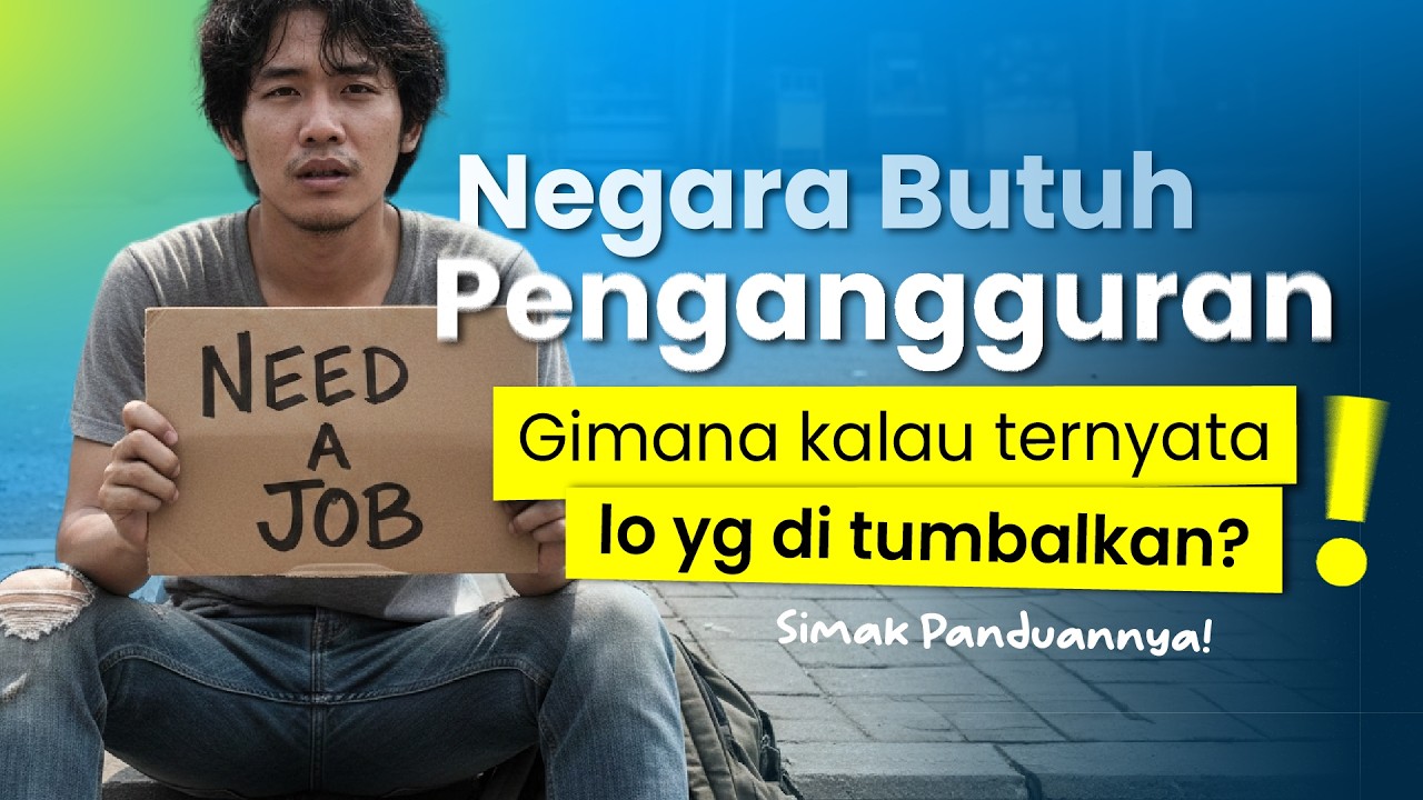 Sisi Gelap Pengangguran: Kenapa Lo 