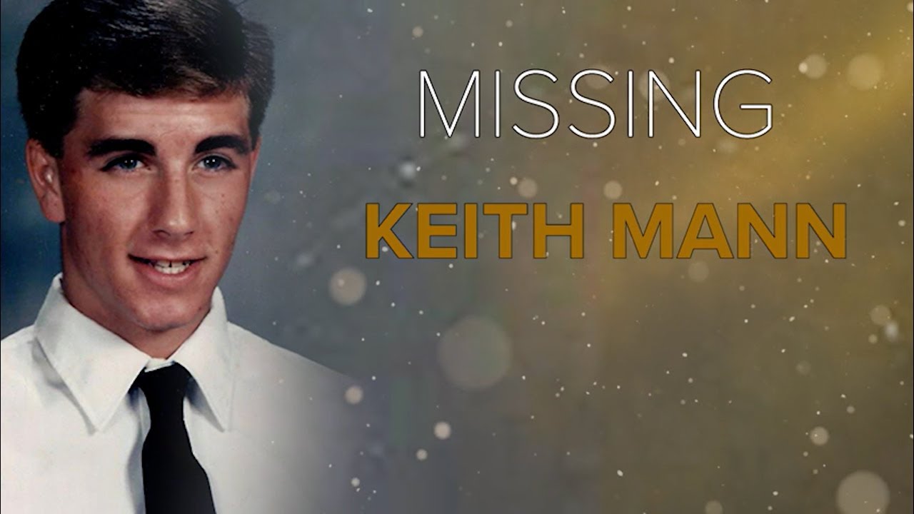 New push to solve a 28-year mystery: What happened to Keith Mann? | Missing