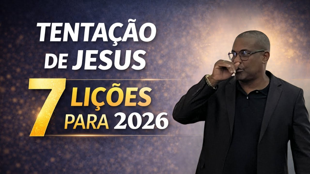 O Que a Tentação de Jesus Ensina Sobre Nosso Futuro Espiritual Pr. Sérgio Soares
