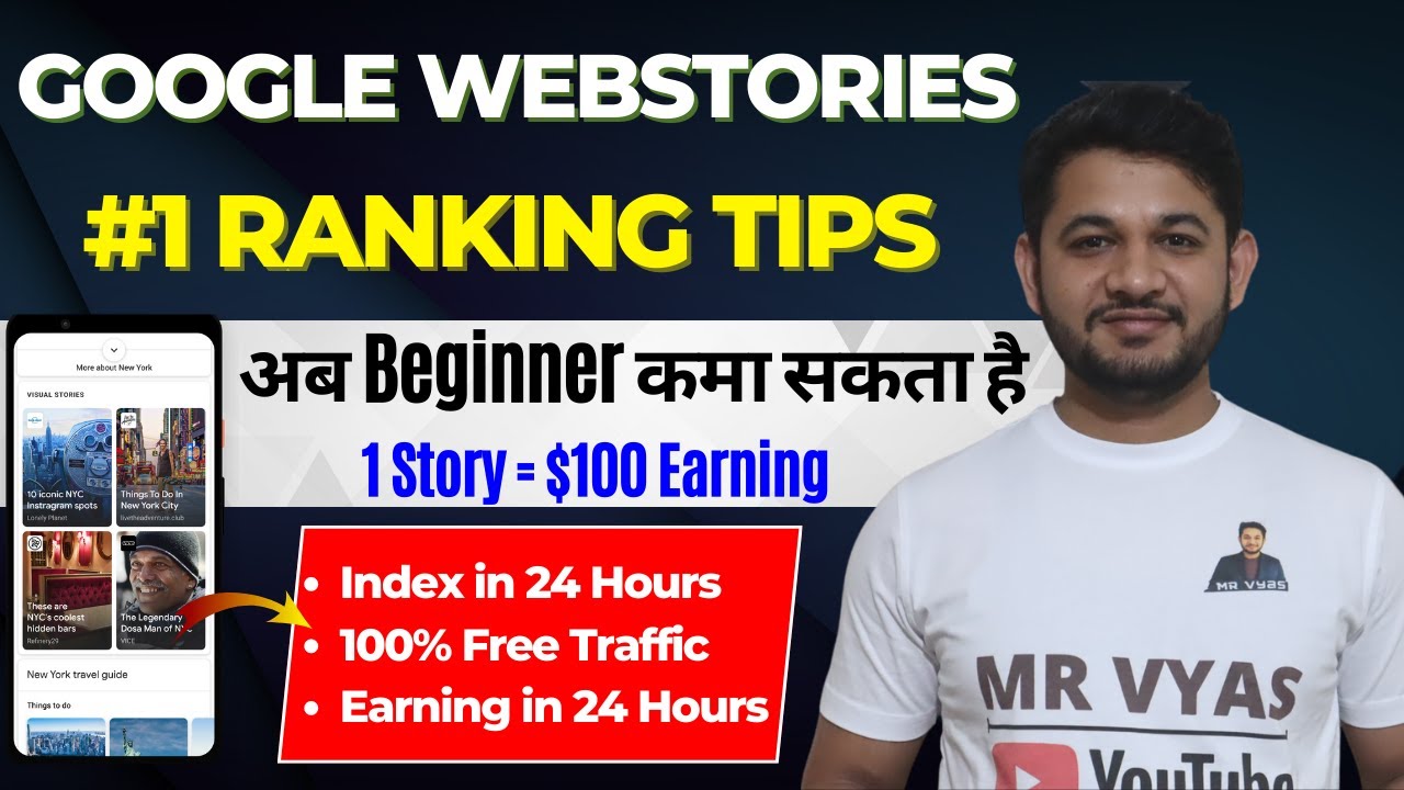 7 Advance Tips For  Google Web Stories To Index within 24 Hours and Make 1 Story=$100 Strategy