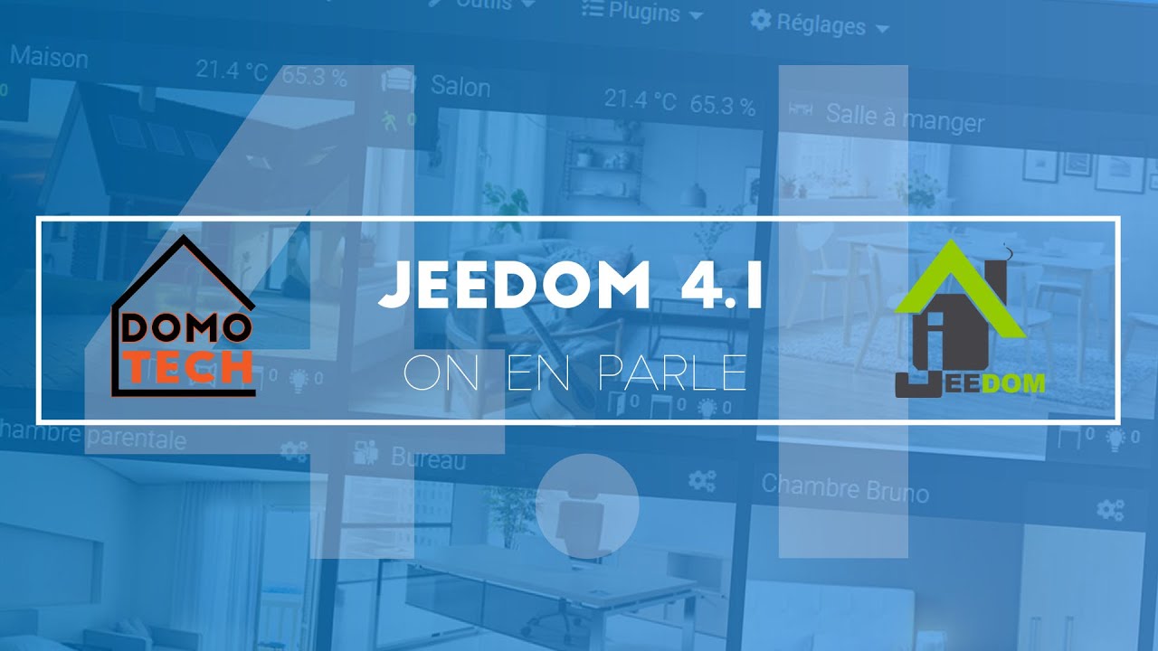 Jeedom 4.1 - Tour des nouveautés - Domotique