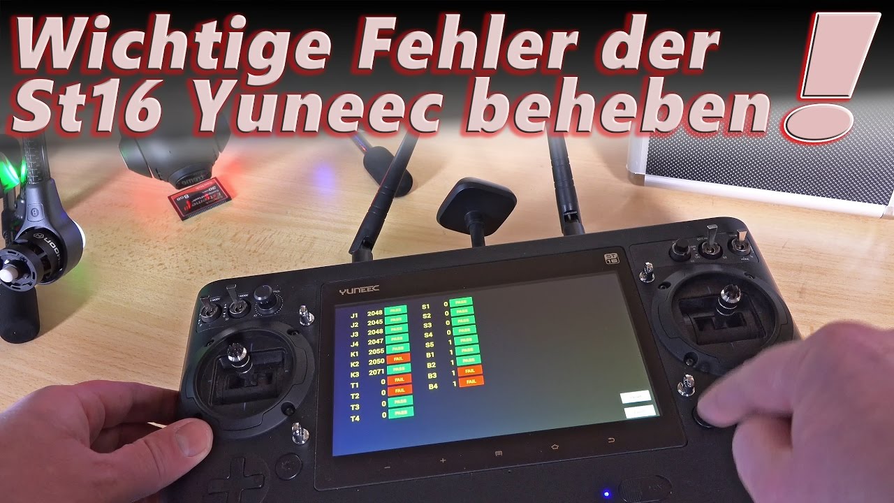 Wichtige Fehler in der ST 16 Yuneec beheben !!     2017  NEU