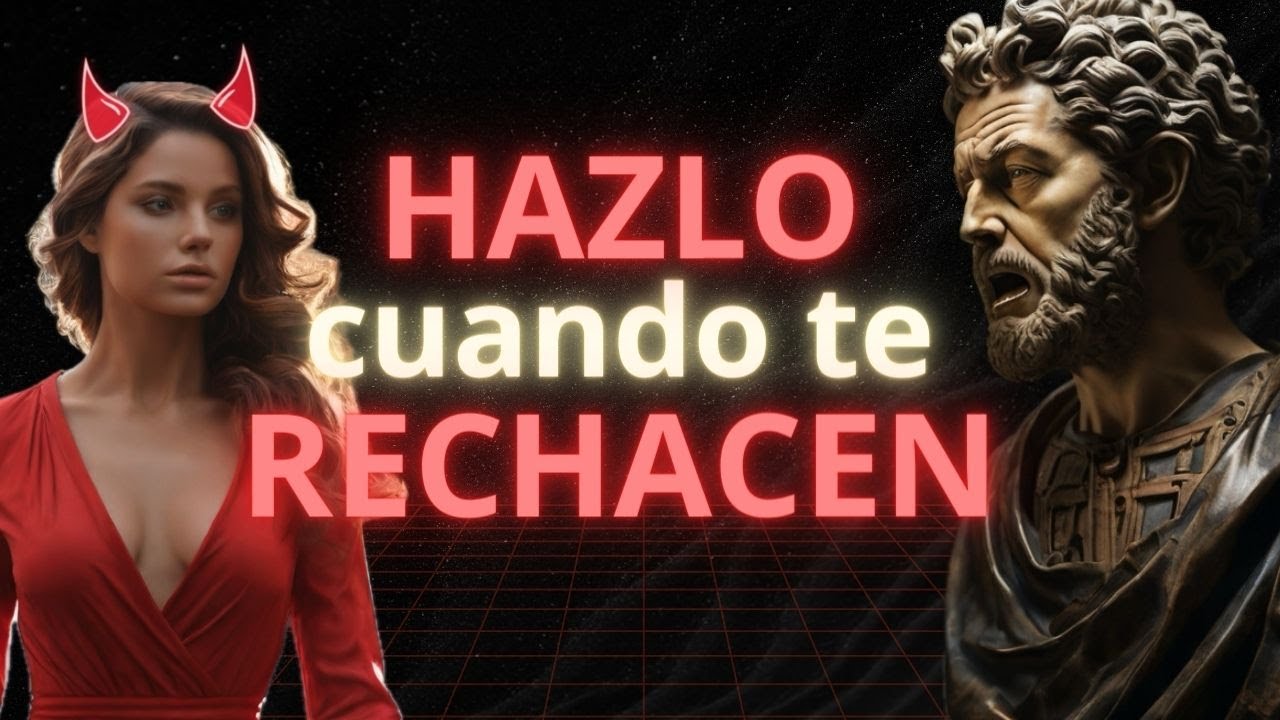 PSICOLOGÍA INVERSA | 11 LECCIONES sobre cómo utilizar el RECHAZO a tu favor | Marco Aurelio