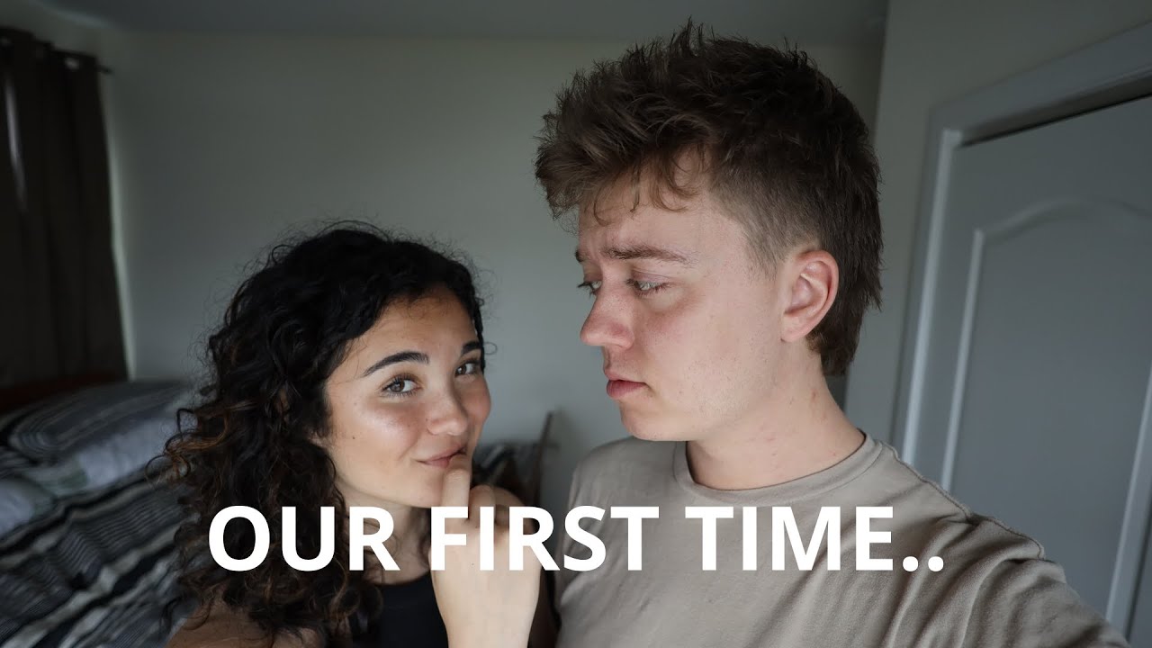 OUR FIRST TIME..