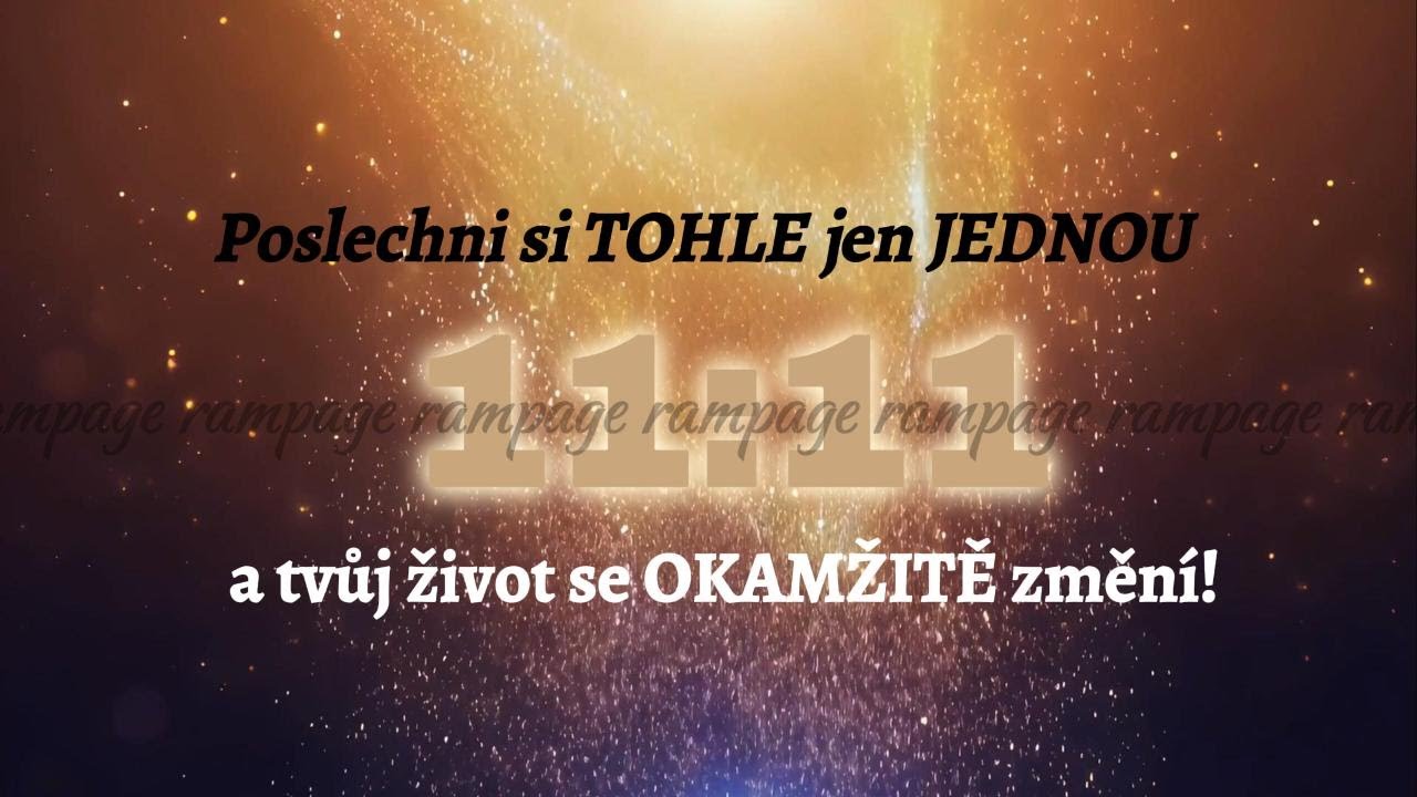 RAMPAGE 11:11 🎧 Poslechni si TOHLE jen JEDNOU – a tvůj život se OKAMŽITĚ změní! 🚀✨