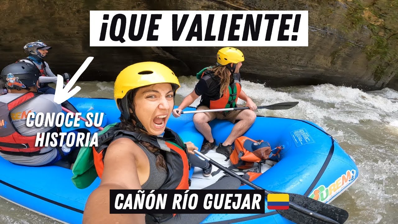 😳Viajando por COLOMBIA nos aventuramos a hacer el RAFTING m&aacute;s ALUCINANTE💦 😱- El Ca&ntilde;&oacute;n del R&iacute;o Guejar