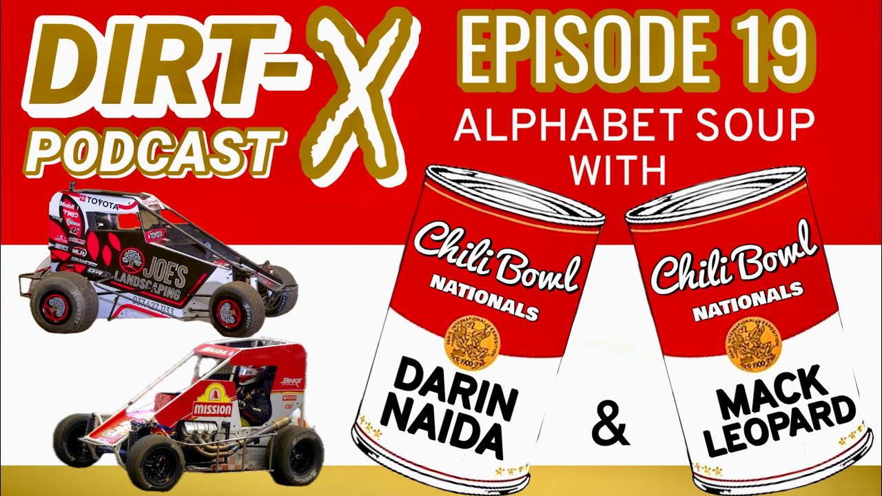 ALPHABET SOUP WITH DARIN NAIDA & MACK LEOPARD: Dirt-X Episode 19