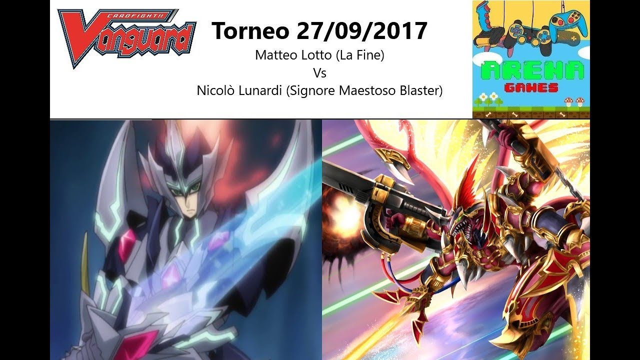 Cardfight!!Vanguard: Nicolò Lunardi (Signore Maestoso BLaster) VS Matteo Lotto (La FIne)
