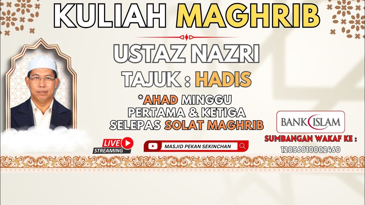 LIVE KULIAH MAGHRIB  !!! | HADIS | MASJID PEKAN SEKINCHAN