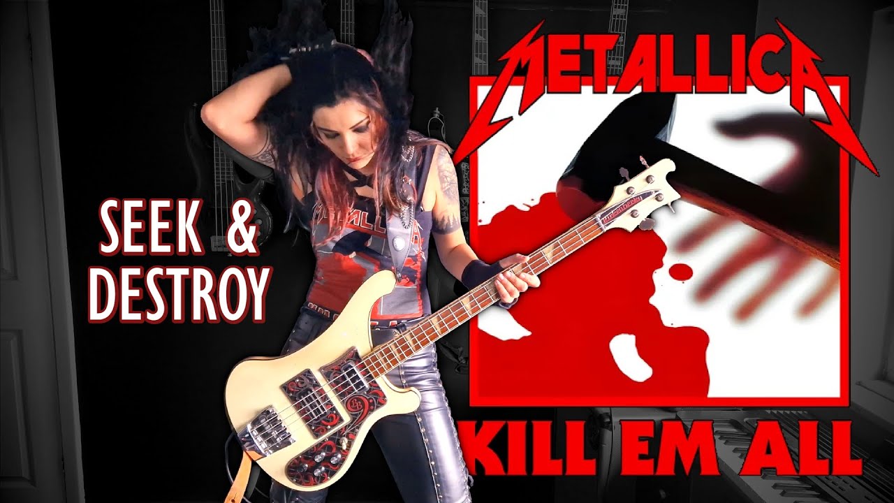 Seek and Destroy - Metallica [Bass Cover by Becky Baldwin]