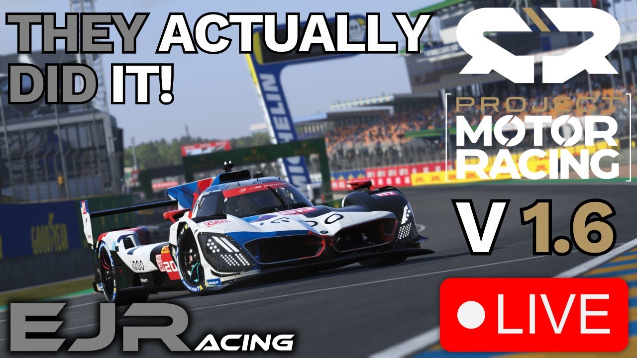 🔴LIVE - Project Motor Racing V1.6 - They Actually Did It - Let's Race!