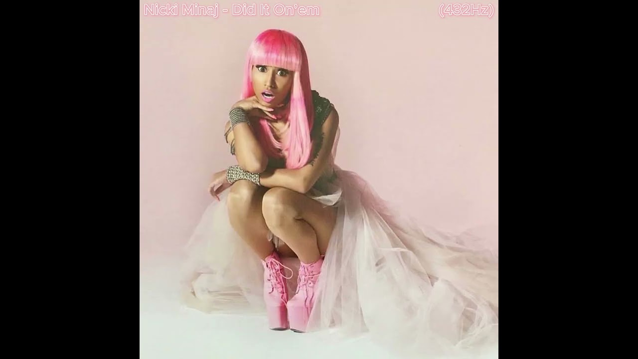 Nicki Minaj - Did It On’em (432Hz) (4K)