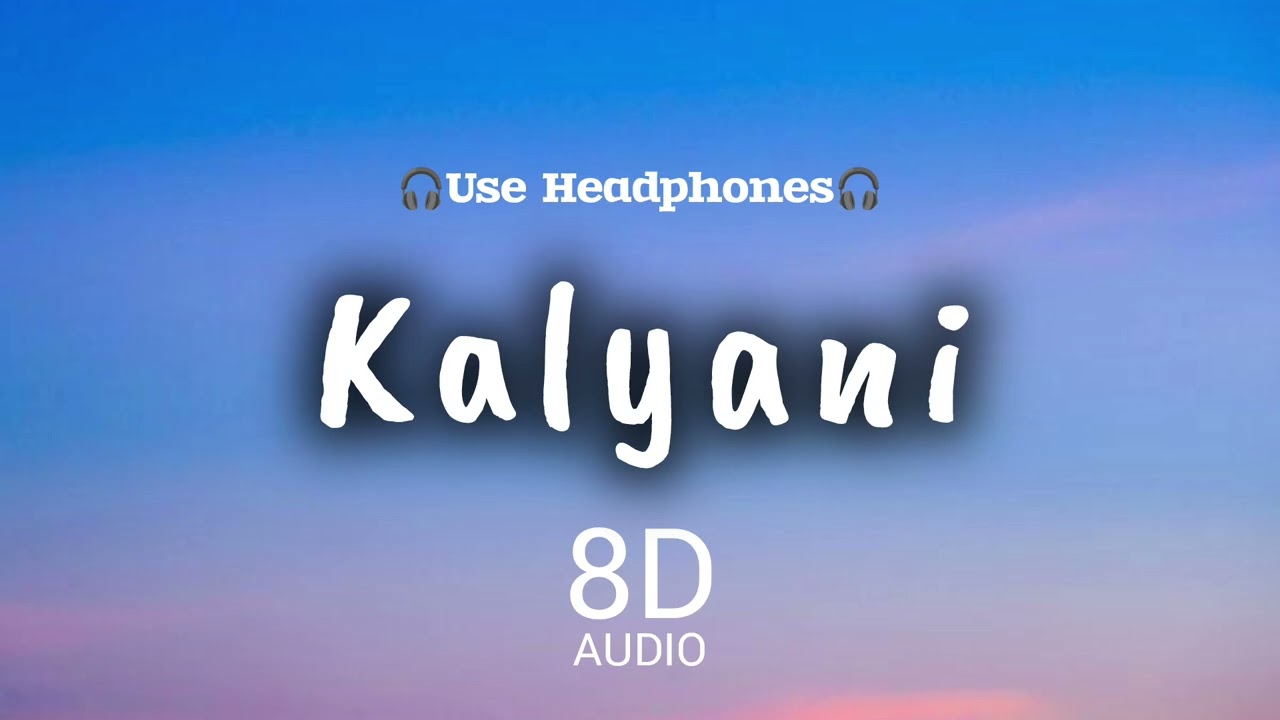 Kalyani (8D AUDIO) | ARJN x KDS x FIFTY4 x RONN | #8d #kalyani 