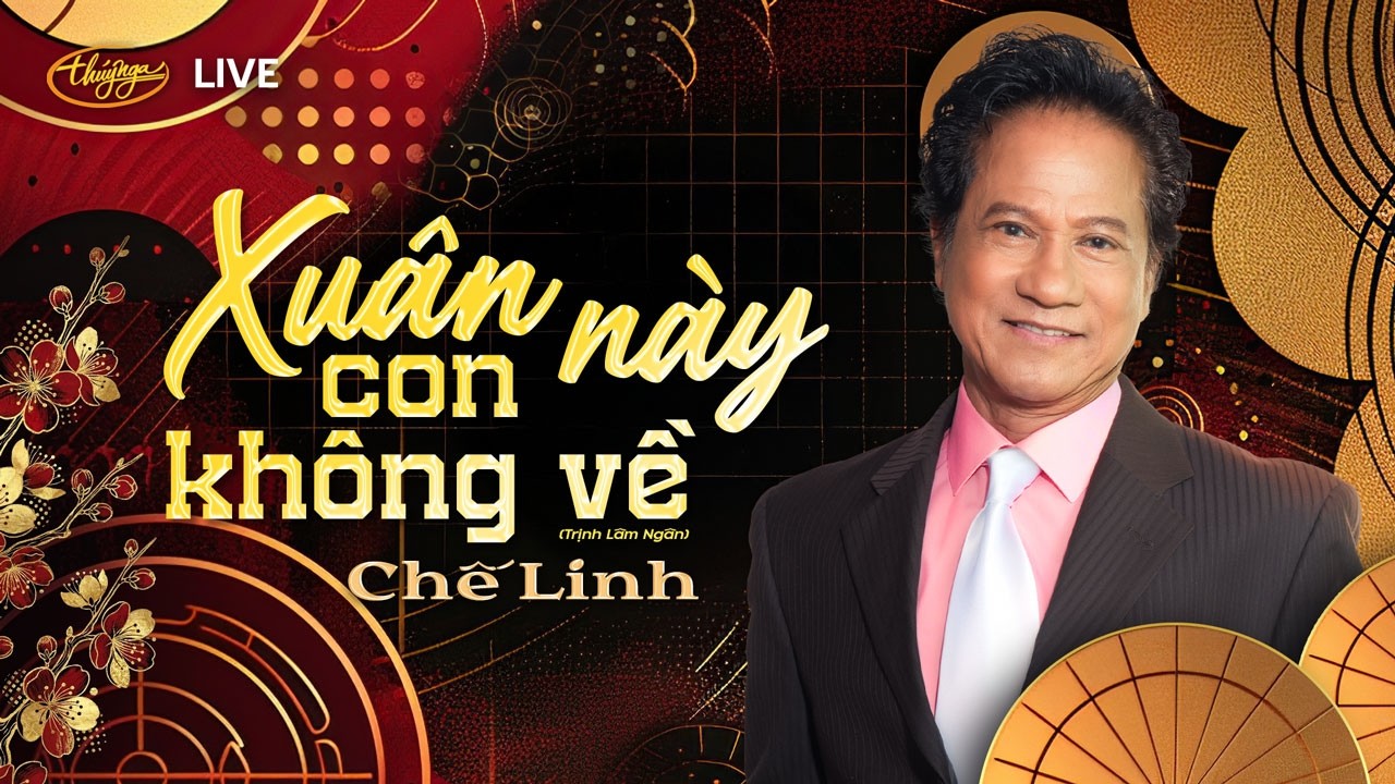 Chế Linh - Xuân Này Con Không Về | LIVE | Nhạc Xuân Thúy Nga