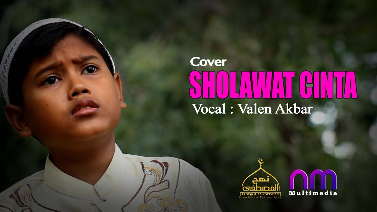 SHOLAWAT CINTA -  VALEN AKBAR ( Cover )