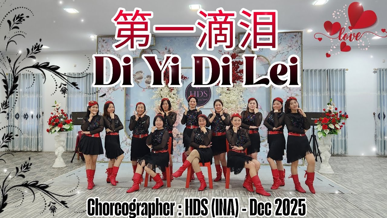 第一滴泪 Di Yi Di Lei Line Dance, Choreographer : #HappyDancingSquad / HDS (INA) - Dec 2025