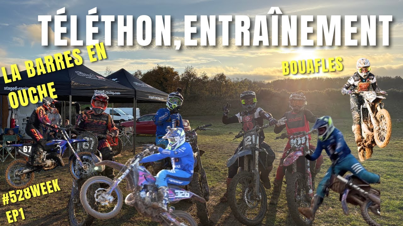 LA BARRE EN OUCHE ! télethon 2025/#528WEEK EP1 entrainements a boufles
