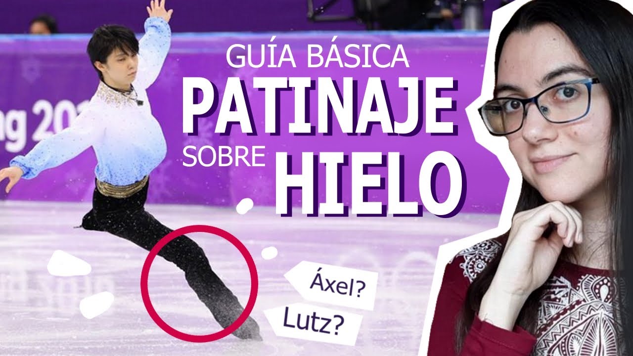 Gu&iacute;a B&aacute;sica de Patinaje sobre Hielo: Saltos y sistema de puntuaci&oacute;n | Si el tiempo llega tarde