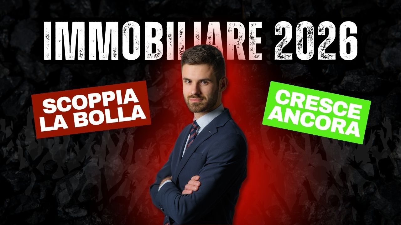 Mercato immobiliare 2026: CROLLO in arrivo o BOOM dei prezzi?