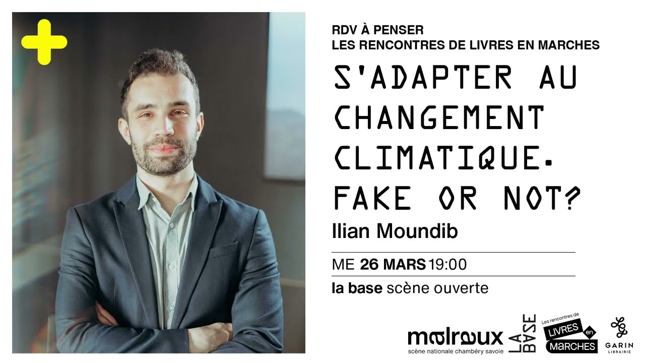 RDV à penser avec Ilian Moundib | S'adapter au changement climatique