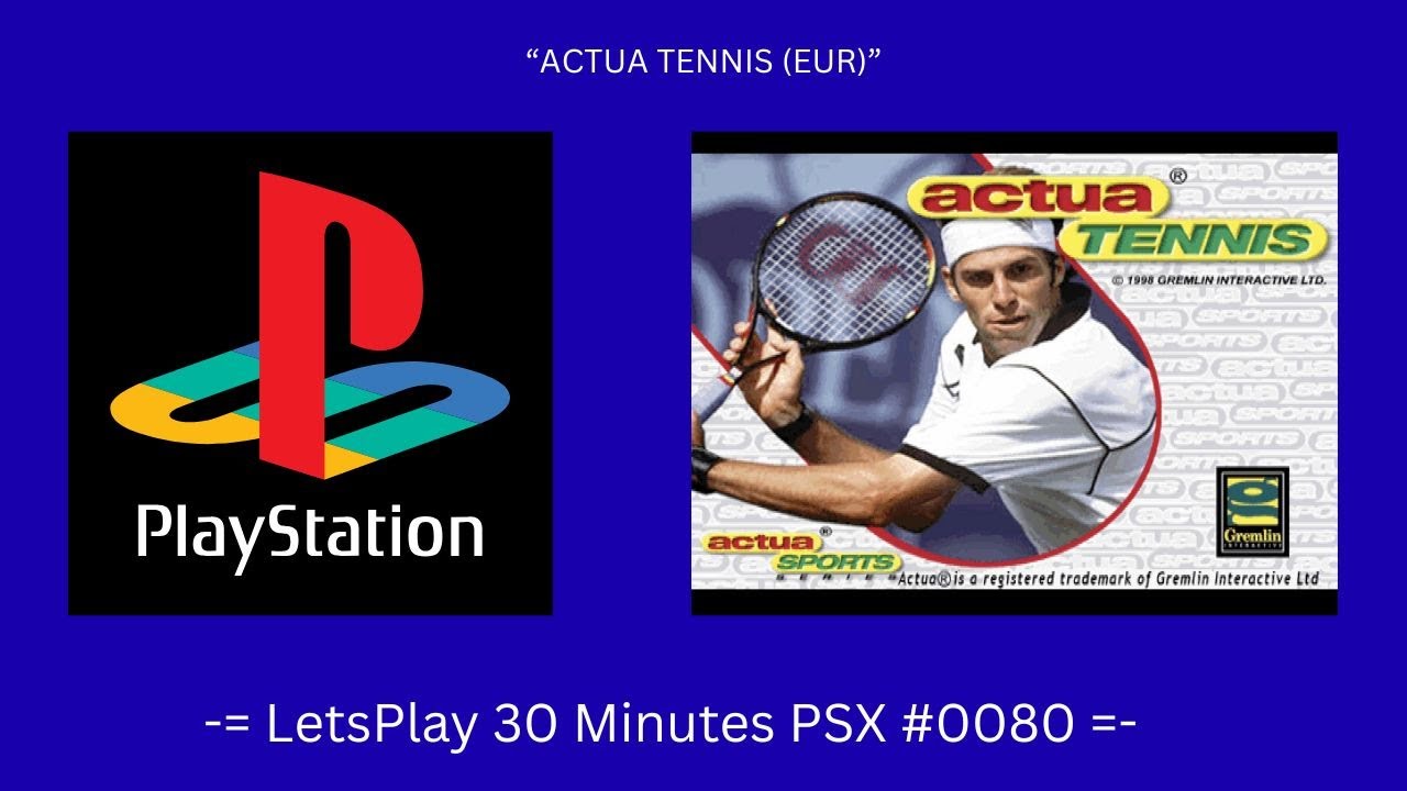 Actua Tennis (EUR) (Playstation / Gameplay #0080)