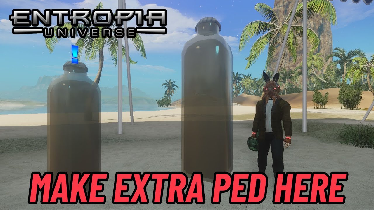 Make Extra PED Here - Entropia Universe