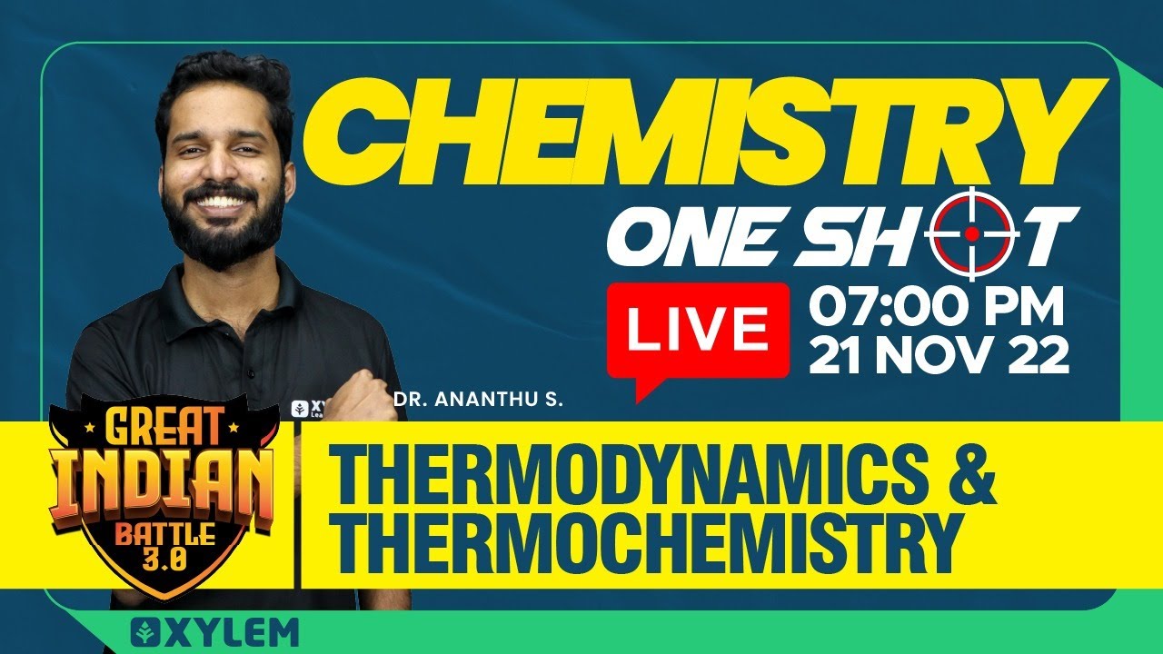 NEET 2023 - Chemistry : Thermodynamics & Thermochemistry | XYLEM NEET