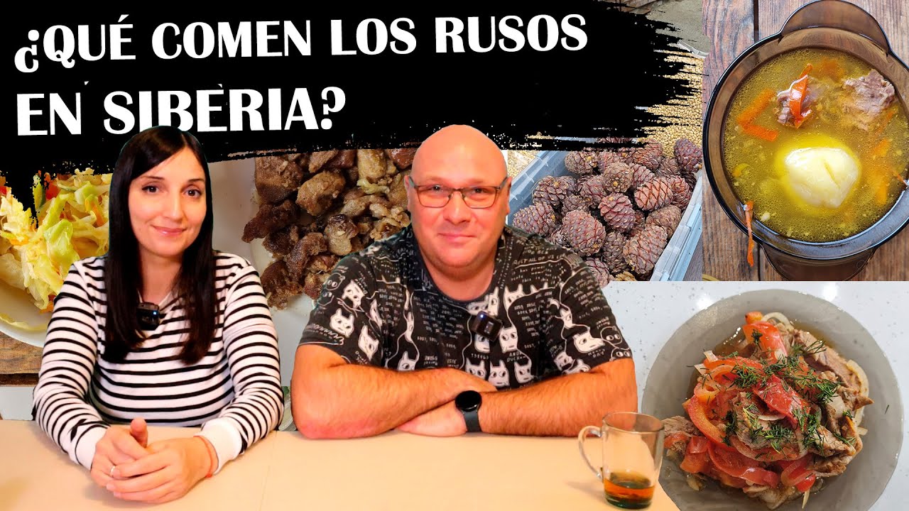 ¿QUÉ COMEN LOS RUSOS EN SIBERIA? TURISMO/PlATOS/VIDA