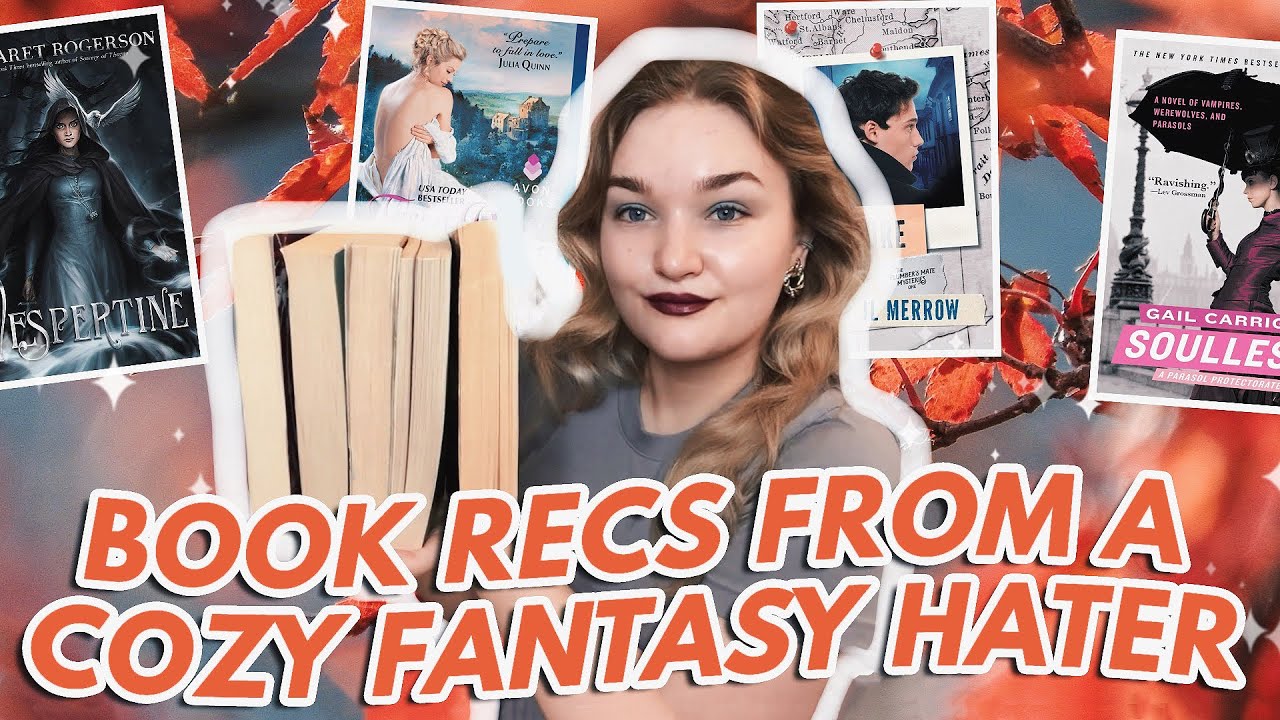 Comfort Reads for My Fellow Cozy Fantasy Haters…
